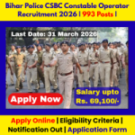 Bihar police CSBC constable operator requirement 2026